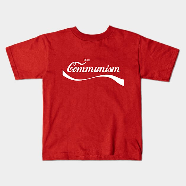 Enjoy Communism! Kids T-Shirt by MysticTimeline